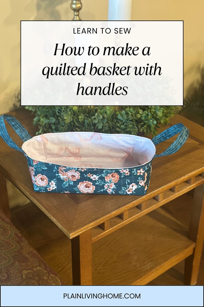 learn to sew a quilted basket with handles