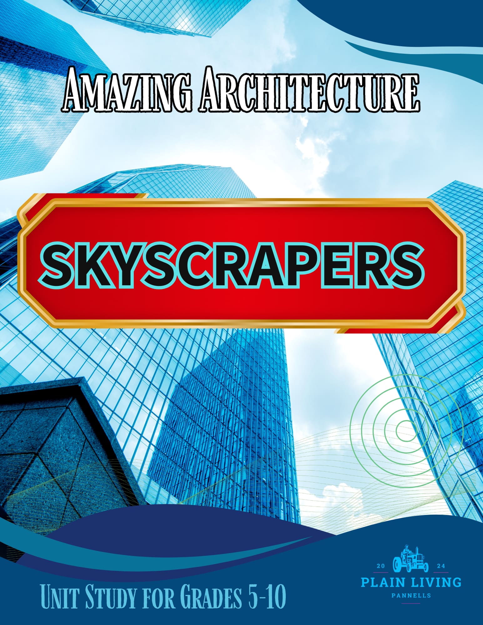 Free Skyscraper Unit Study for Homeschool | Amazing Architecture Series