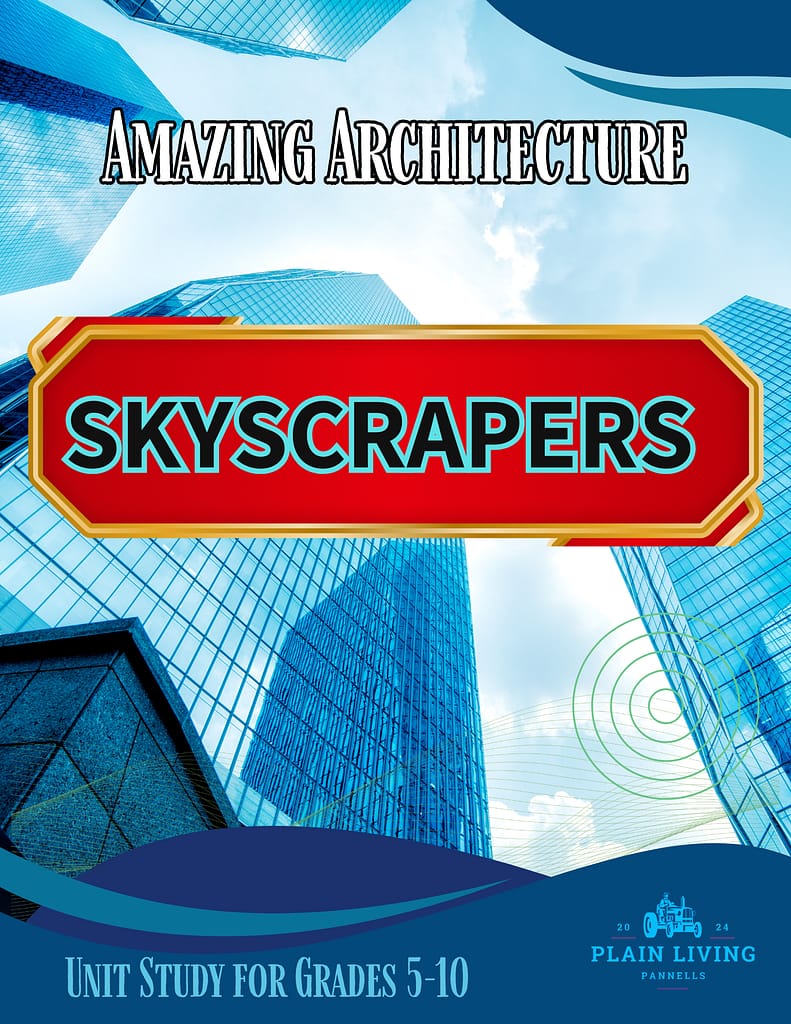 title page to the amazing architecture unit study on sky scrapers, background shows a view looking up at skyscrapers all around
